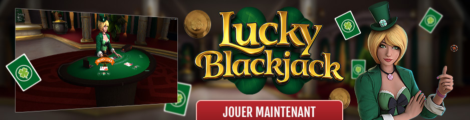 Jouer au Lucky Blackjack en ligne sans téléchargement